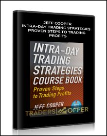 Jeff Cooper – Intra-day Trading Strategies Proven Steps to Trading Profits
