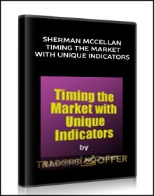 Sherman McCellan – Timing the Market with Unique Indicators