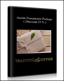 Austin Passamonte Package ( Discount 25 % )