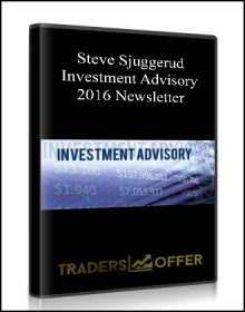 Steve Sjuggerud – Investment Advisory 2016 Newsletter