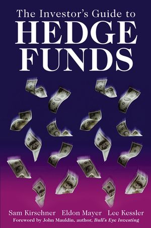 Sam Kirschner – The Investros Guide to Hedge Funds