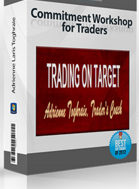 Adrienne Laris Toghraie – Commitment Workshop for Traders