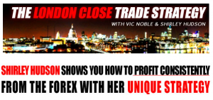 Vic Noble, Shirley Hudson – London Close Trading Course