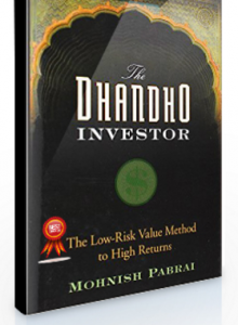 Mohnish Pabrai – The Dhandho Investor