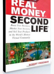Robert Freedman – How to Make Real Money in Second Life