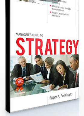 McGraw-Hill – Briefcase Books – Manager’s Guide to Strategy