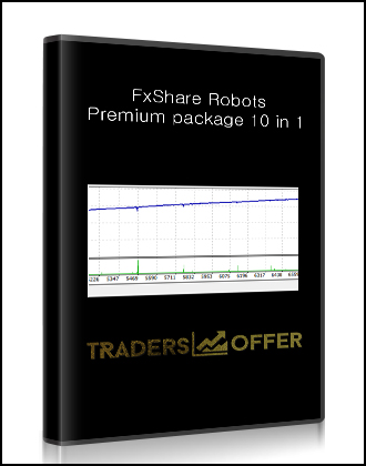 FxShare Robots – Premium package 10 in 1