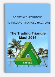 Iockeinyoursuccess - The Trading Triangle Maui 2016