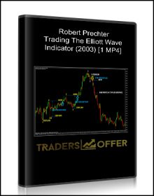Robert Prechter - Trading The Elliott Wave Indicator (2003) [1 MP4]