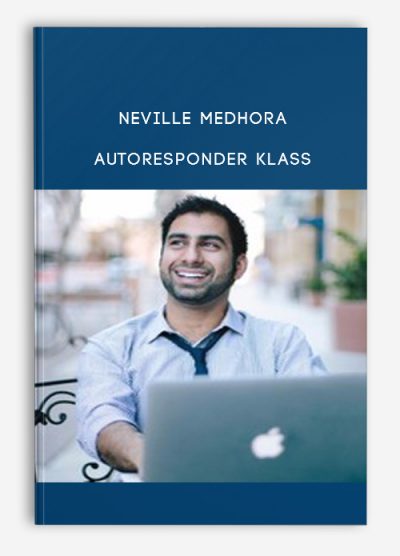 Neville Medhora – Autoresponder Klass
