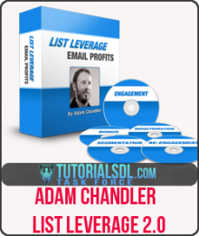Adam Chandler – List Leverage 2.0