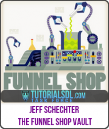The Funnel Shop Vault from Jeff Schechter
