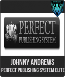 Perfect Publishing System Elite from Johnny Andrews