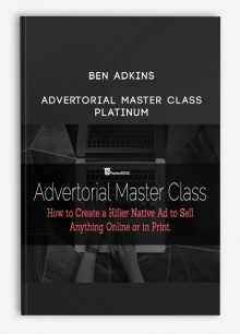Advertorial Master Class Platinum from Ben Adkins