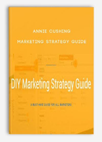 Marketing Strategy Guide by Annie Cushing