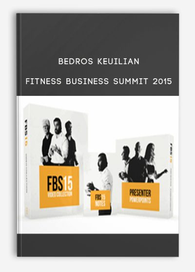 Bedros Keuilian – Fitness Business Summit 2015