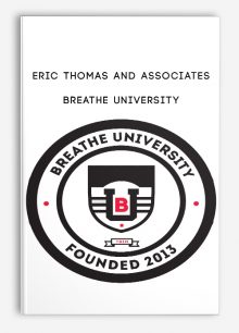 Eric Thomas and Associates - Breathe University