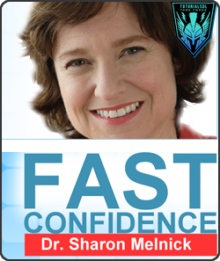 Fast Confidence [How To Be More Confident │Confidence Building] from Sharon Melnick, Ph.D.