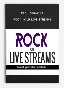 Zach Spuckler – Rock Your Live Streams