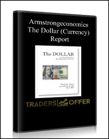 Armstrongeconomics - The Dollar (Currency) Report