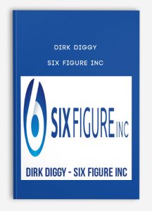 Dirk Diggy – Six Figure Inc