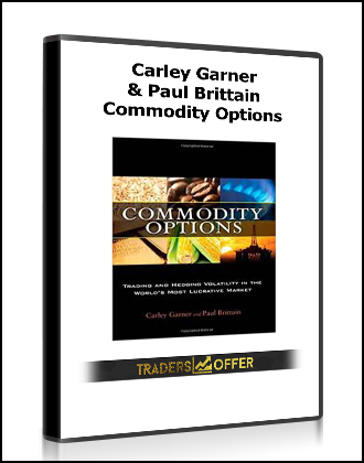 Carley Garner & Paul Brittain - Commodity Options