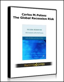 Carlos M.Pelaez - The Global Recession Risk