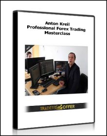 Anton Kreil - Professional Forex Trading Masterclass