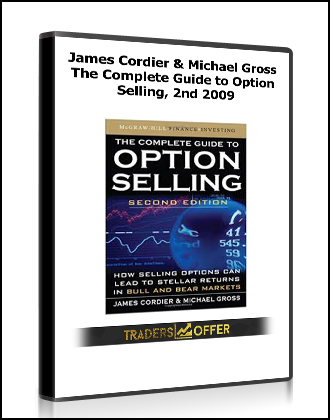 James Cordier & Michael Gross – The Complete Guide to Option Selling, 2nd 2009