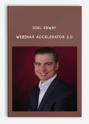 Joel Erway – Webinar Accelerator 2.0