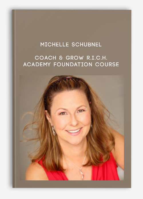 https://salaedu.com/product/michelle-schubnel-coach-grow-r-c-h-academy-foundation-course/