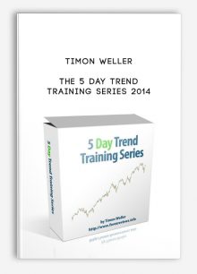 The 5 Day Trend Training Series 2014 by Timon Weller