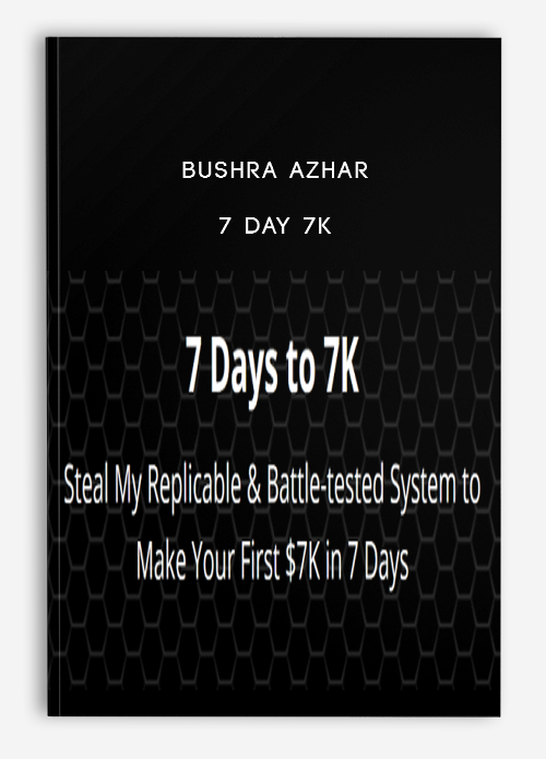 Bushra Azhar – 7 Day 7K