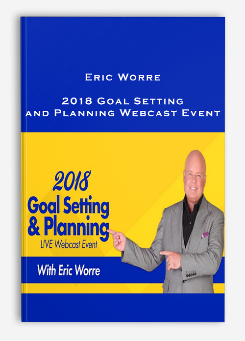Eric Worre – 2018 Goal Setting and Planning Webcast Event