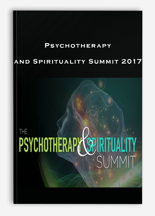 Psychotherapy and Spirituality Summit 2017