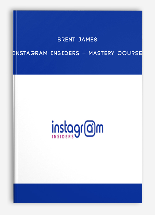Brent James – Instagram Insiders – Mastery Course