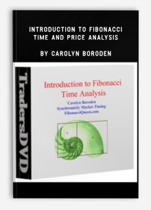Introduction to Fibonacci Time and Price Analysis by Carolyn Boroden