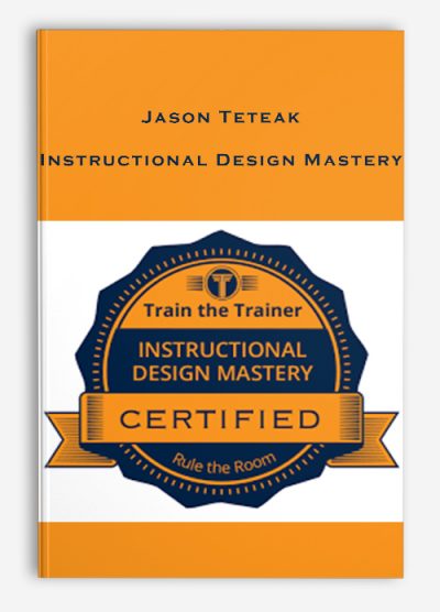 Jason Teteak – Instructional Design Mastery