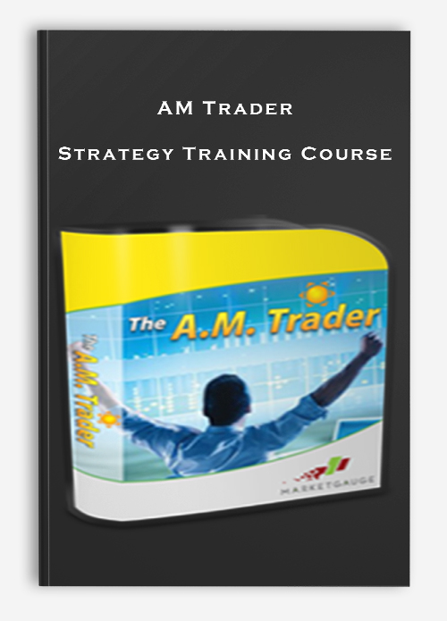 AM Trader – Strategy Training Course