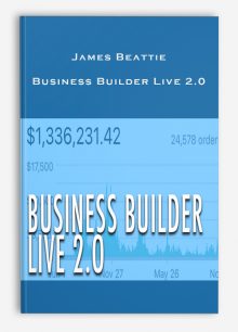 James Beattie – Business Builder Live 2.0