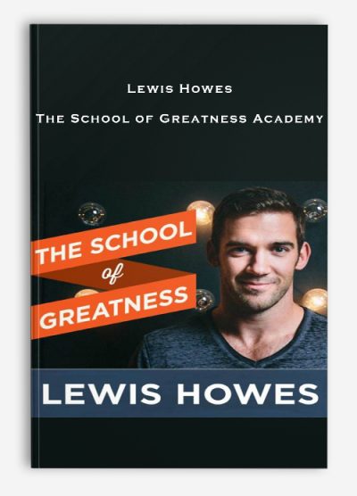 Lewis Howes – The School of Greatness Academy