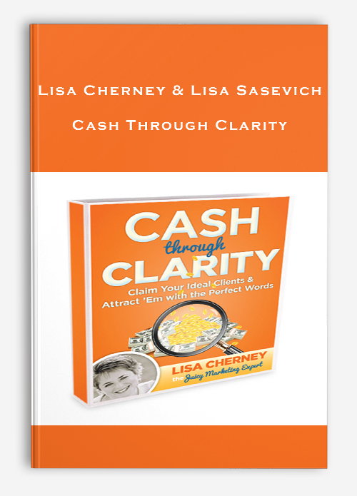 Lisa Cherney & Lisa Sasevich – Cash Through Clarity