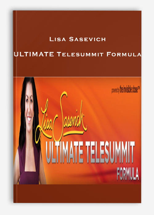 Lisa Sasevich – ULTIMATE Telesummit Formula