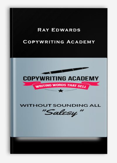 Ray Edwards – Copywriting Academy