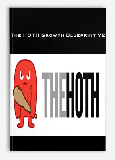 The HOTH Growth Blueprint V2