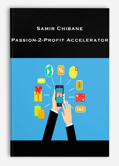 Samir Chibane – Passion-2-Profit Accelerator