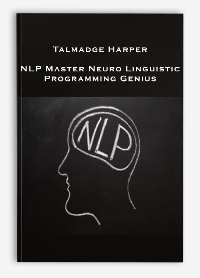 Talmadge Harper – NLP Master Neuro Linguistic Programming Genius