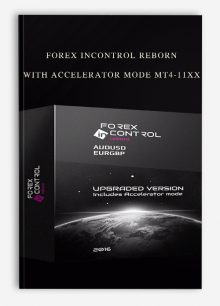 Forex InControl Reborn with Accelerator mode MT4-11xx