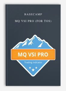Basecamp – MQ VSI Pro (For TOS)
