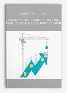 Corey Halliday – Learn About Trading Options From a Real Wallstreet Trader